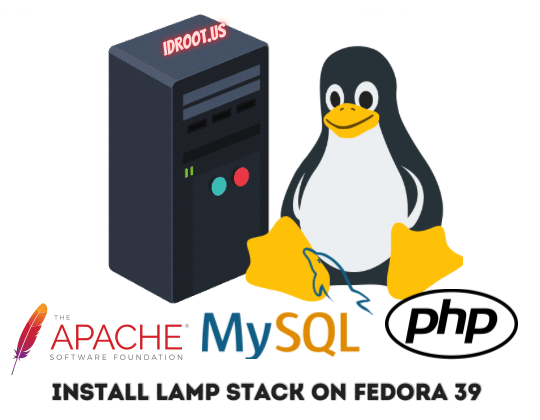 Install LAMP Stack on Fedora 39